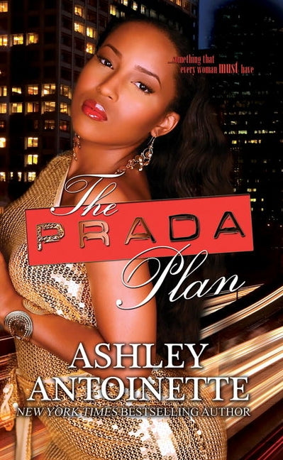 The Prada Plan by Antoinette, Ashley