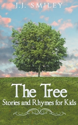 The Tree by Smiley, J. J.