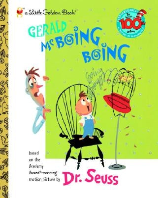 Gerald McBoing Boing by Dr Seuss