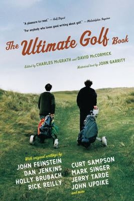 The Ultimate Golf Book: A History and a Celebration of the World's Greatest Game by McCormick, David