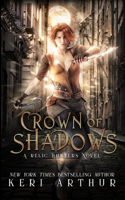 Crown of Shadows by Arthur, Keri