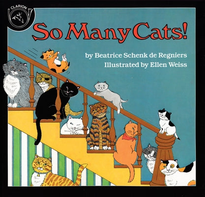 So Many Cats! by De Regniers, Beatrice Schenk