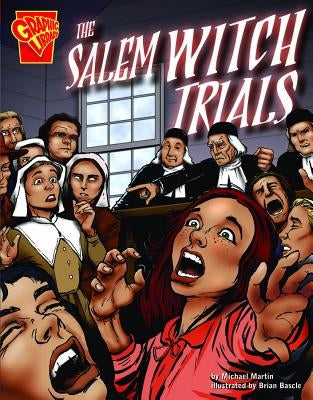 The Salem Witch Trials by Bascle, Brian