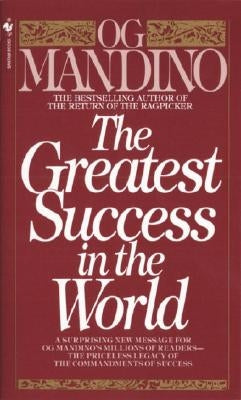 The Greatest Success in the World by Mandino, Og