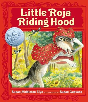 Little Roja Riding Hood by Elya, Susan Middleton