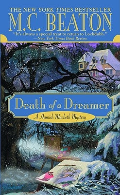 Death of a Dreamer by Beaton, M. C.