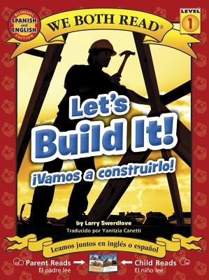 Let's Build It! - Vamos a Construirlo! by Swerdlove, Larry