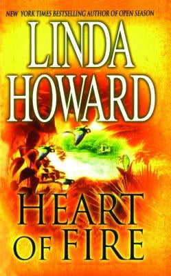 Heart of Fire by Howard, Linda