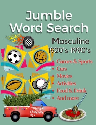 Jumble word search: Trivia games large print word find puzzles book for adults 1920's-1980's History Cars Masculine for grandad birthday g by Creative, Sutima