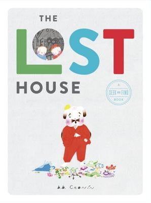 The Lost House: A Seek and Find Book by Cronin, B. B.