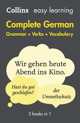 Complete German Grammar Verbs Vocabulary: 3 Books in 1 by Collins Dictionaries