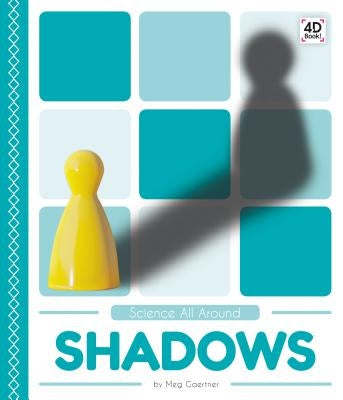 Shadows by Gaertner, Meg