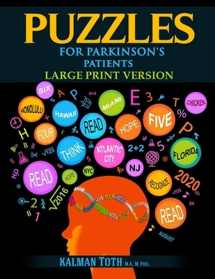 Puzzles for Parkinson's Patients: Large Print Version by Toth M. a. M. Phil, Kalman