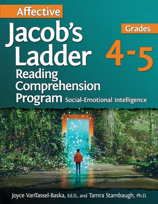 Affective Jacob's Ladder Reading Comprehension Program: Grades 4-5 by Vantassel-Baska, Joyce