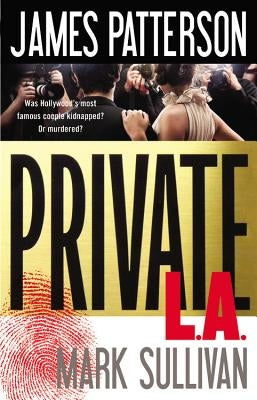 Private L.A. by Patterson, James