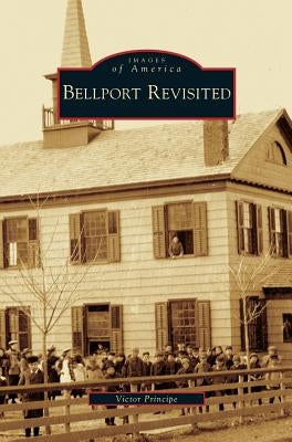 Bellport Revisited by Principe, Victor