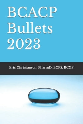 BCACP Bullets by Christianson, Melissa