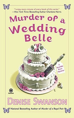 Murder of a Wedding Belle by Swanson, Denise