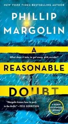A Reasonable Doubt: A Robin Lockwood Novel by Margolin, Phillip