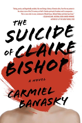 The Suicide of Claire Bishop by Banasky, Carmiel
