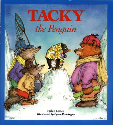 Tacky the Penguin by Lester, Helen