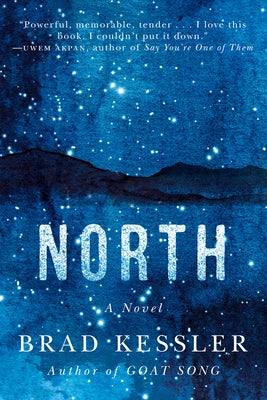North by Kessler, Brad