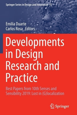 Developments in Design Research and Practice: Best Papers from 10th Senses and Sensibility 2019: Lost in (G)Localization by Duarte, Emilia