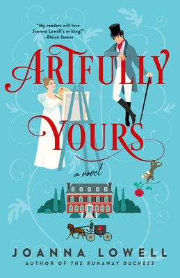 Artfully Yours by Lowell, Joanna
