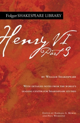 Henry VI Part 3 by Shakespeare, William