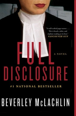 Full Disclosure by McLachlin, Beverley