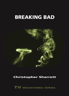 Breaking Bad by Sharrett, Christopher