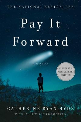 Pay It Forward by Hyde, Catherine Ryan