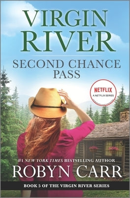 Second Chance Pass: A Virgin River Novel by Carr, Robyn