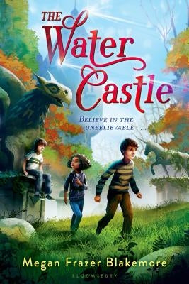 The Water Castle by Blakemore, Megan Frazer