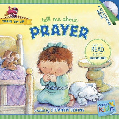 Tell Me about Prayer by Elkins, Stephen
