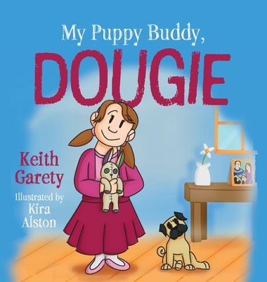 My Puppy Buddy, Dougie by Garety, Keith