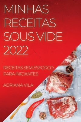 Receitas Sem Esforço Para Iniciantes: Receitas Sem Esforço Para Iniciantes by Vila, Adriana