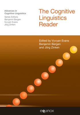 The Cognitive Linguistics Reader by Evans, Vyvyan