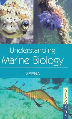 Understanding Marine Biology by Veena