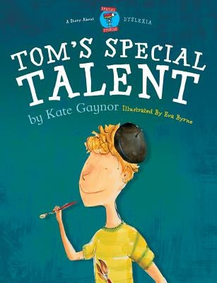 Tom's Special Talent by Gaynor, Kate