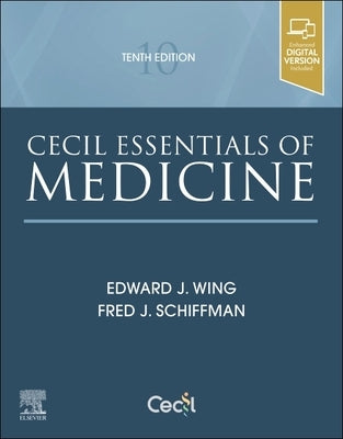 Cecil Essentials of Medicine by Wing, Edward J.