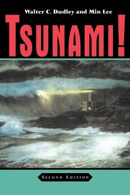 Tsunami!: Second Edition by Dudley, Walter C.