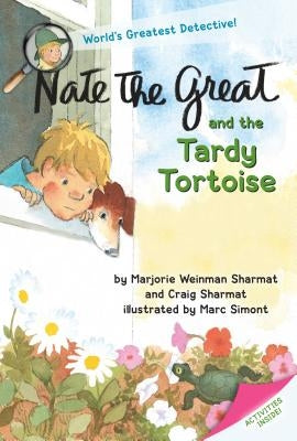 Nate the Great and the Tardy Tortoise by Sharmat, Marjorie Weinman