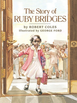 The Story of Ruby Bridges by Coles, Robert