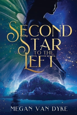 Second Star to the Left by Van Dyke, Megan