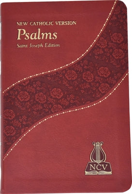 The Psalms: New Catholic Version by Catholic Book Publishing Corp