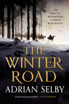 The Winter Road by Selby, Adrian