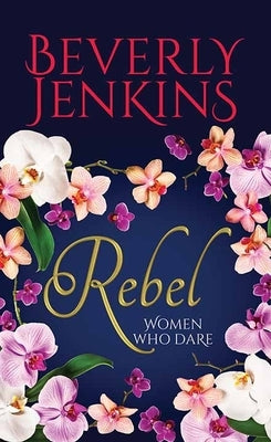 Rebel: Women Who Dare by Jenkins, Beverly