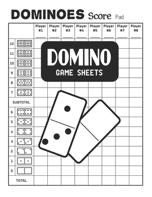 Domino Game Sheets: Dominoes Score Pad by Washburn, Shane