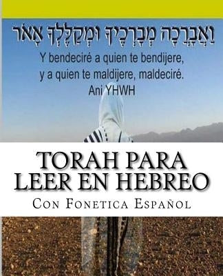 Tanaj Para leer en Hebreo: con paleo hebreo, hebreo ashuri, español by Peretz P., More Yojanan Ben